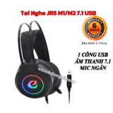 TAI NGHE GAMMING JRS M1/M2 LED - 7.1 USB 